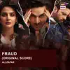 Ali Zafar - Fraud (Original Score) - Single