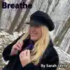 Sarah Jayne - Breathe - Single
